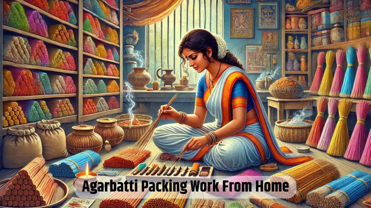 Agarbatti Packing Work From Home 2025 घर बैठे अगरबत्ती पैकिंग का काम करने महीने में 30,000 रुपए कमाई