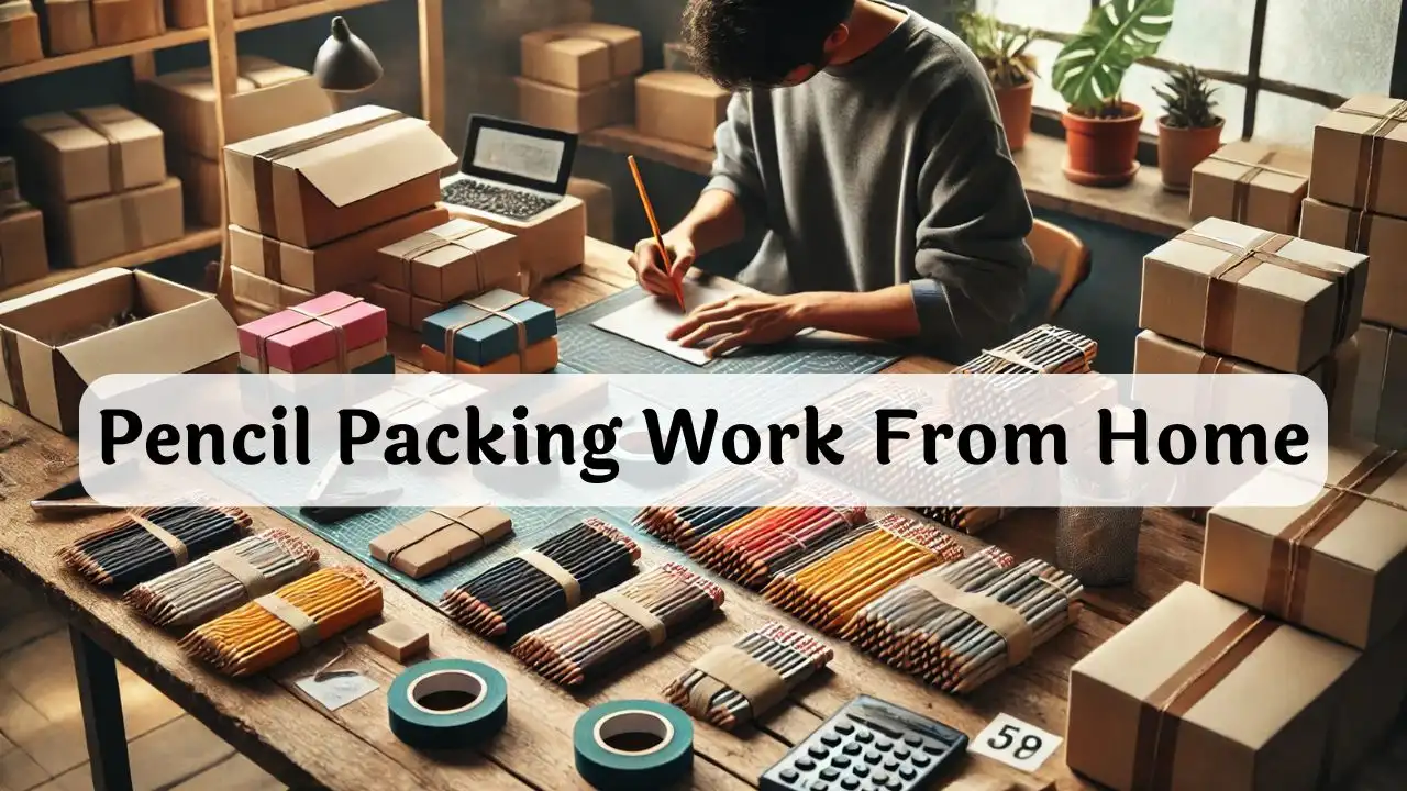 Pencil Packing Work From Home: घर बैठे करें पेंसिल पैकिंग का काम